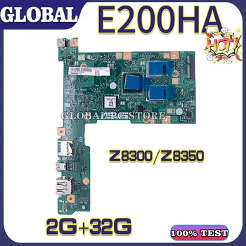 KEFU E200 Z8300/Z8350-CPU 2G/RAM 32G/SSD Nešiojamajame Mainboard ASUS E200H E200HA Nešiojamas Plokštė Pagrindinė plokštė Bandymo 100% OK